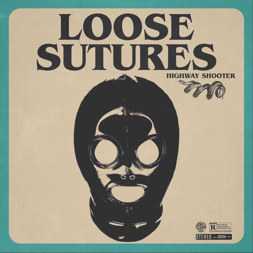 Loose Sutures : Highway Shooter